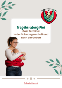 Trageberatung Plus – Trageberatung in zwei Terminen: Vorbereitung in der Schwangerschaft und Unterstützung nach der Geburt.