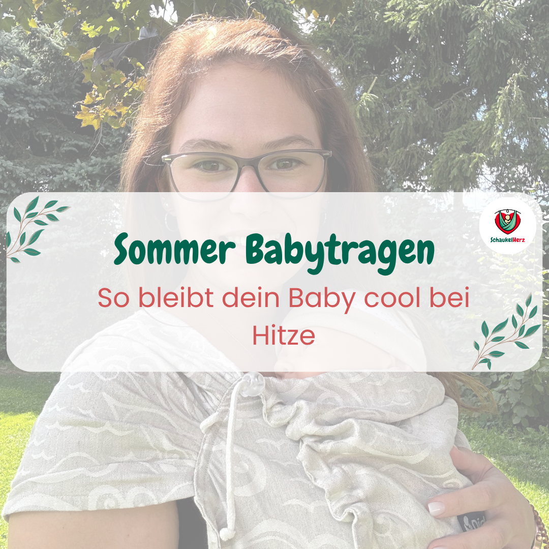 Frau trägt ein Baby im gewebten Tragetuch im Sommer, mit Titelaufschrift „Sommer Babytragen – So bleibt dein Baby cool bei Hitze“